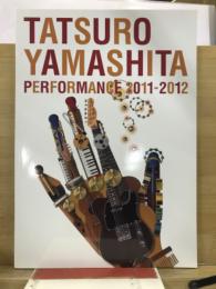 TATSURO YAMASHITA PERFORMANCE 2011-2012