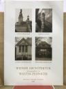 OTTO WAGNER ADOLF LOOS JOSEF HOFFMANN WAGNER-SCHULER Wiener Architektur Fotografiert von WALTER ZENDESK
