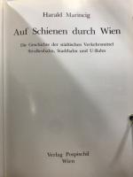 Harald Marincig Auf Schenen durch wien