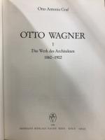 Otto Wagner: das Werk des Architekten 1-2 (1860-1918)