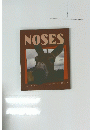 NOSES