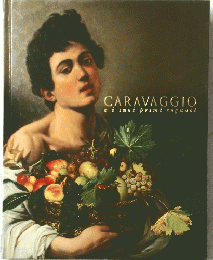 CARAVAGGIO ei suoi primi seguaci