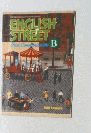 ENGLISH STREET Oral Communication B