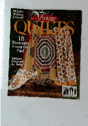 Vintage QUILTS　18 Treasures From the Past
