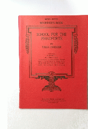 SCHOOL FOR THE PIANOFORTE　VOLUME I