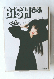 BISH ぴあ　BISH TILL DeaTH