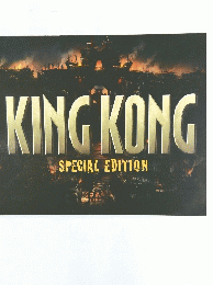 KING KONG SPECIAL EDITION