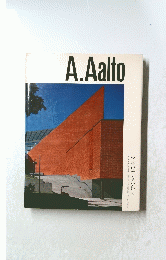 Contemporary Architects Series: Alvar Aalto　アルヴァ・アアルト