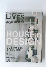 Living & Lifestyle Magazine LiVES 2003 winter 