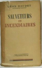 SAUVETEURS ET INCENDIAIRES