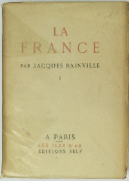 LA FRANCE PAR JACQUES BAINVILLE I