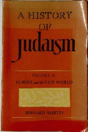 A HISTORY OF Judaism VOLUME II EUROPE and the NEW WORLD