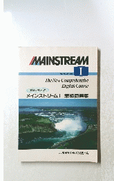 MAINSTREAM　I