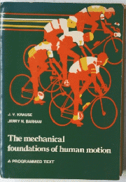 The mechanical foundations of human motion