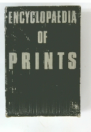 ENCYCLOPAEDIA　OF　PRINTS