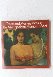 Treasured Masterpieces of the Metropolitan Museum of Art