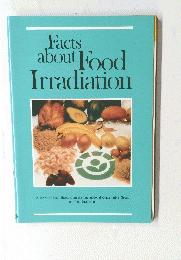 Facts about Food Irradiation