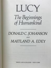 LUCY　The Beginnings of Humankind 