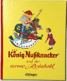 Konig Nusknacker und der arme Reinhold