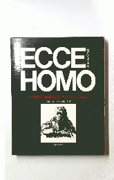 ECCE　HOMO　