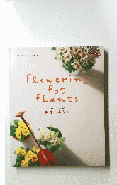 Flowerinｇ　Pot　Plants