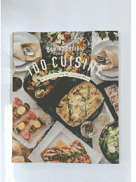 Bon appetit!! 100 CUISINE　デリシアとココット・ダッチオーブンでつくる100のごちそう