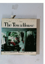 The Town House　TEXT BY CHIPPY IRVINE PHOTOGRAPHS BY JOE VIESTI