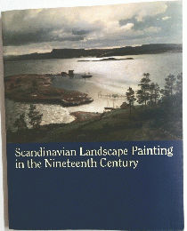 Scandinavian Landscape Painting in the Nineteenth Century