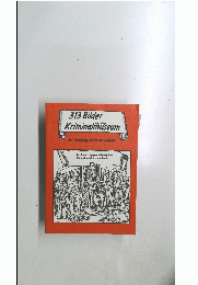 ３１３　Bilder Kriminalmuseum 