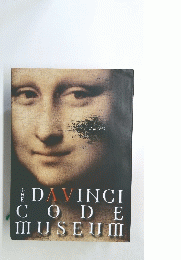 DAVINCI　CODE　MUSEUM