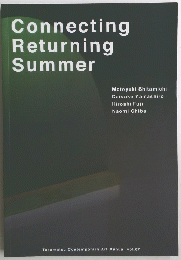 Connecting　Returning　Summer
