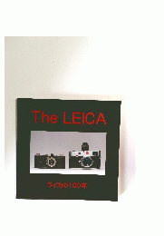 TheLEICA　ライカの100年