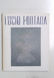 LUCIO　FONTANA