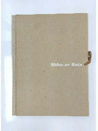Shine or Rain