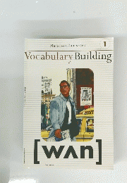 Vocabulary Building 1 [WAN]
