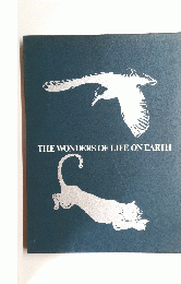 THE WONDERS OF LIFE ON EARTH