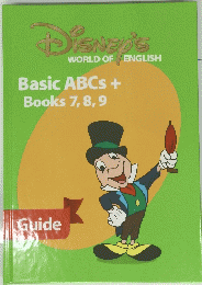 Disney's　WORLD OF ENGLISH　Basic ABCs + Books 7,8,9