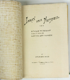 JAPAN IN A POTSHELE Vol. II JAPANESE PSYCHOLOGY TRADITION CUSTOMS AND MANNERS
