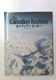 The Canadian Rockies カナディアンロッキー　