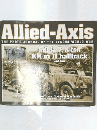 Allied-Axis　THE PHOTO JOURNAL OF THE SECOND WORLD WAR