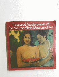 Treasured Masterpieces of the Metropolitan Museum of Art