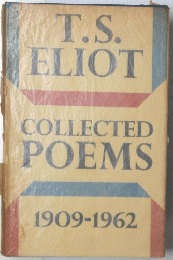 T.S.ELIOT　COLLECTED POEMS　1909-1962