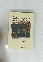 Deutsche Grammatik fur die Uni und zu Hause