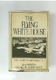 THE FLYING WHITE HOUSE