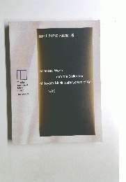Selected Works from the Collection of Toyota Municipal Museum of Art 1995