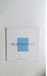 SELECTION 100