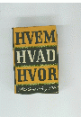HVEM HVAD HVOR　Politikens arbog 1962
