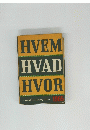 HVEM HVAD HVOR　1965
