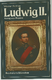 Werner Richter LudwigII. Konig von Bayern