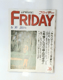 FRIDAY 26  6/30 